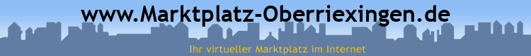 www.Marktplatz-Oberriexingen.de